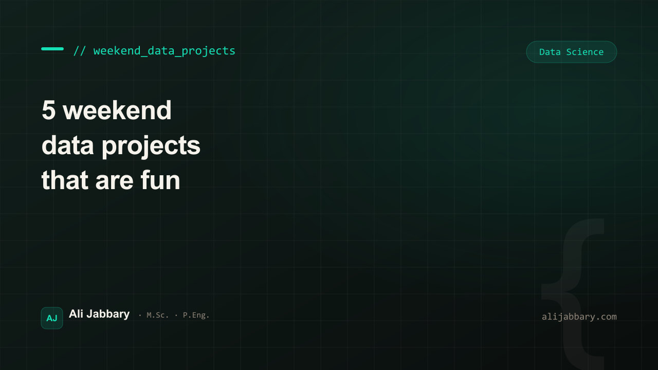5 weekend data projects that are actually fun (and quietly impressive) — cover image